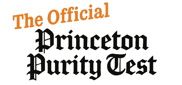 Princeton Purity Test